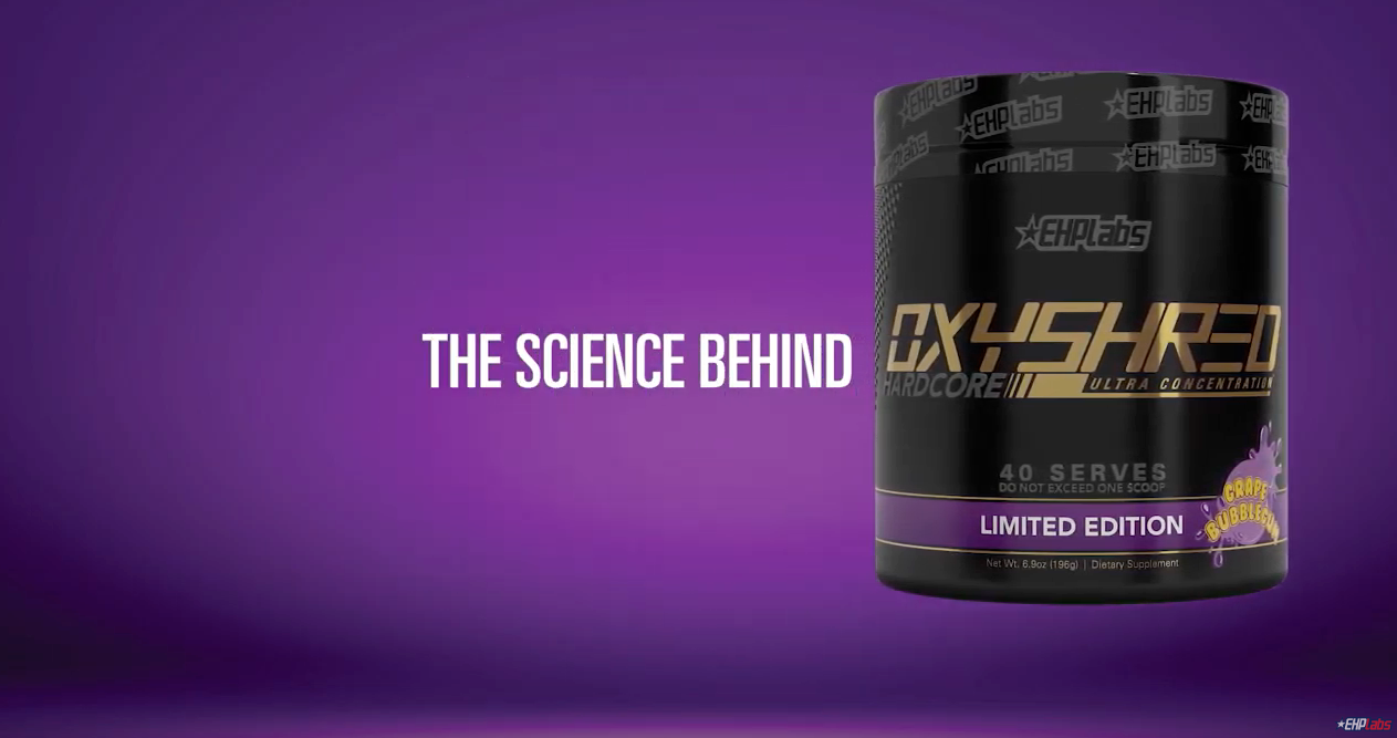 THE SCIENCE BEHIND OXYSHRED HARDCORE-EHPlabs