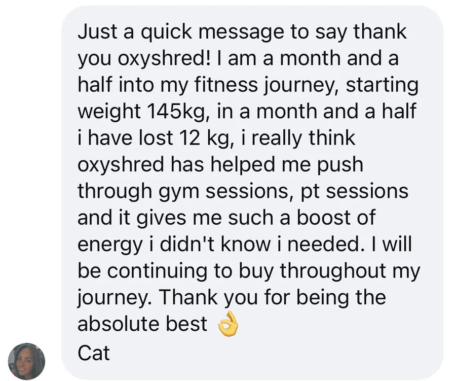 A direct message from an OxyShred customer thanking the brand for helping their fitness journey