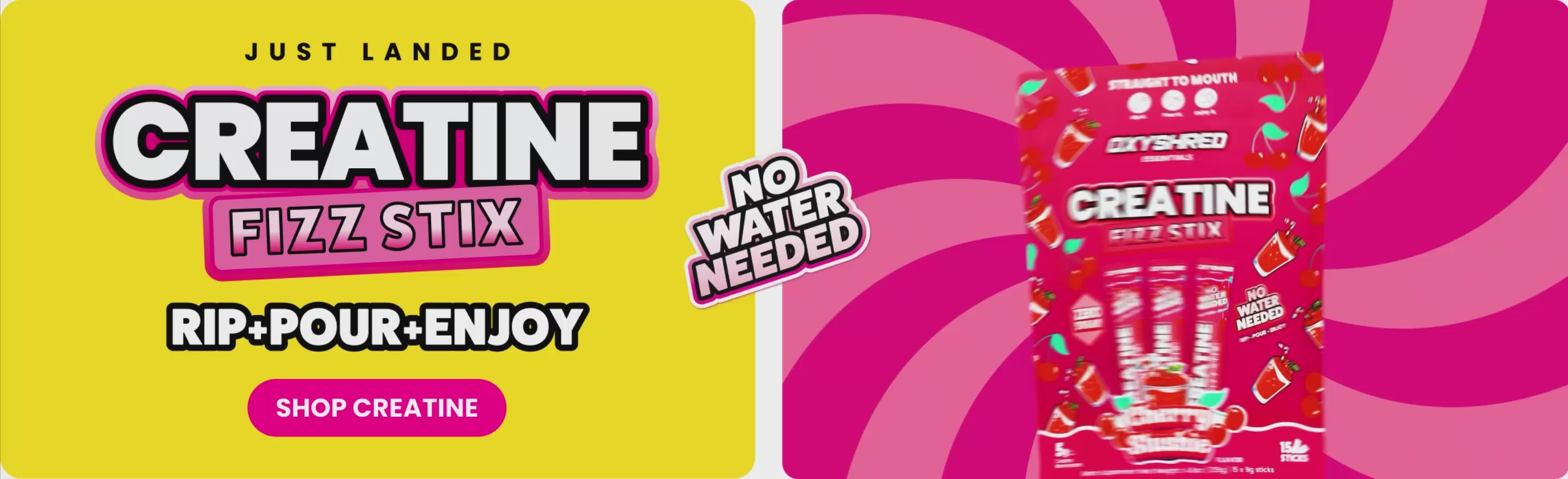 NEW Creatine Fizz Stix. Rip+Pour+Enjoy. Meet the new way to take creatine. Desktop video. Shop Creatine